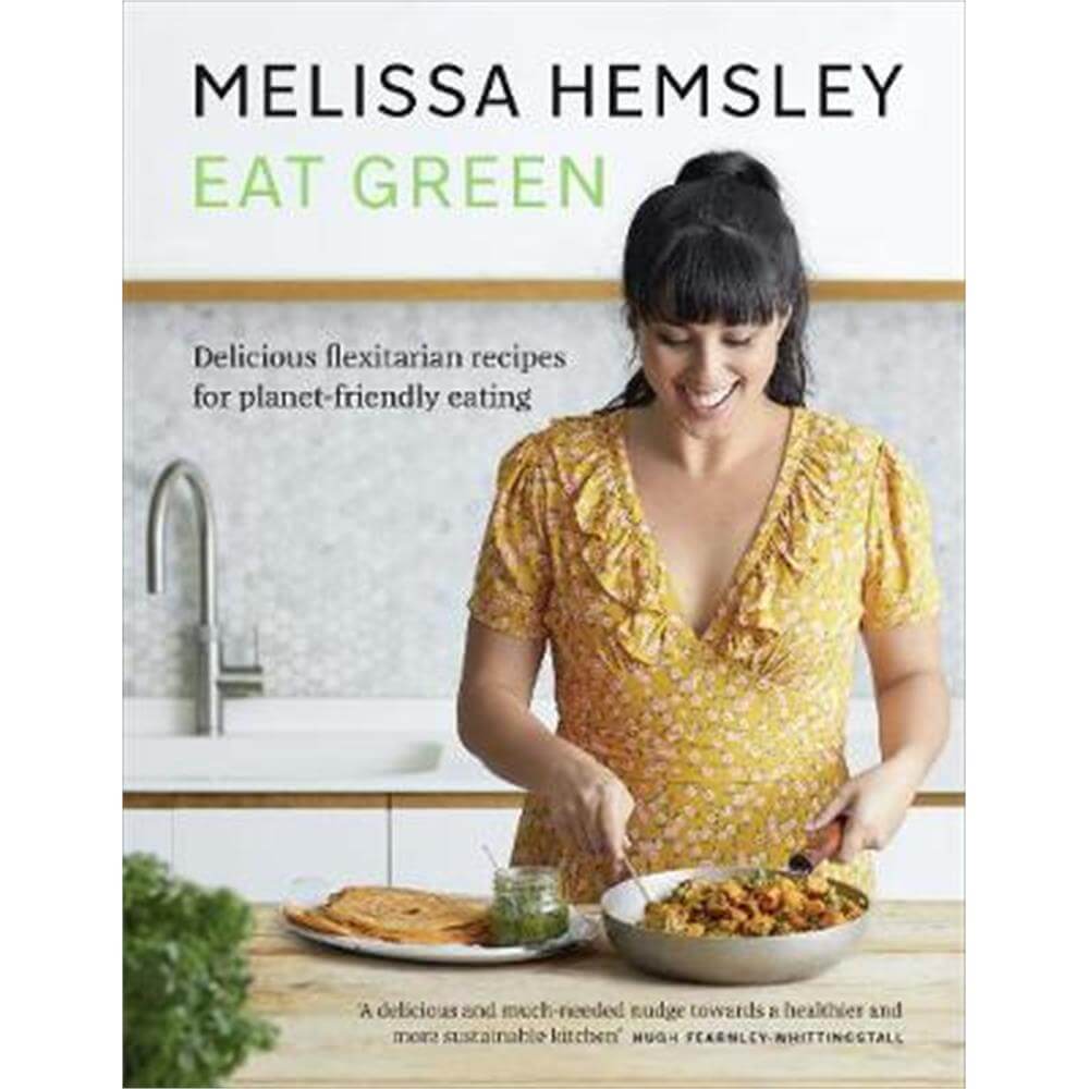 Eat Green (Hardback) - Melissa Hemsley